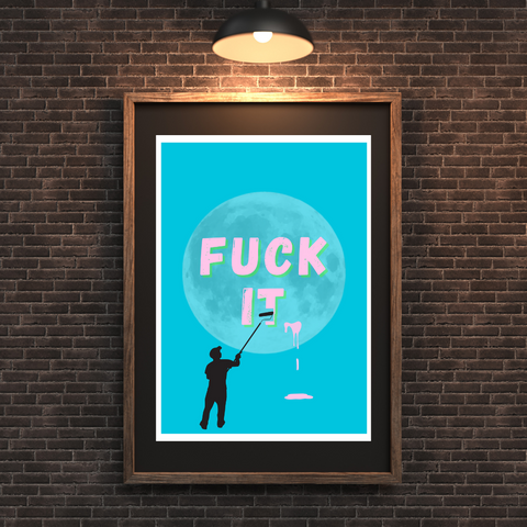 Fuck it, Swear Word Art, Funky Wall Art, Dorm Poster, Weird Wall Art, Quirky Home Decor, Funky Wall Art, Maximalist Poster